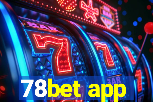 78bet app